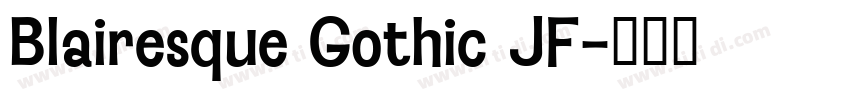 Blairesque Gothic JF字体转换